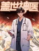 The Most Amazing Doctor - Manhua, Drama, Fantasy, Shounen